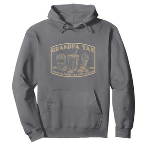 Funny Grandpa Tax Making Sure It's Not Poison Hoodie Father's Day TS11 Charcoal Print Your Wear