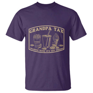 Funny Grandpa Tax Making Sure It's Not Poison T Shirt Father's Day TS11 Purple Print Your Wear