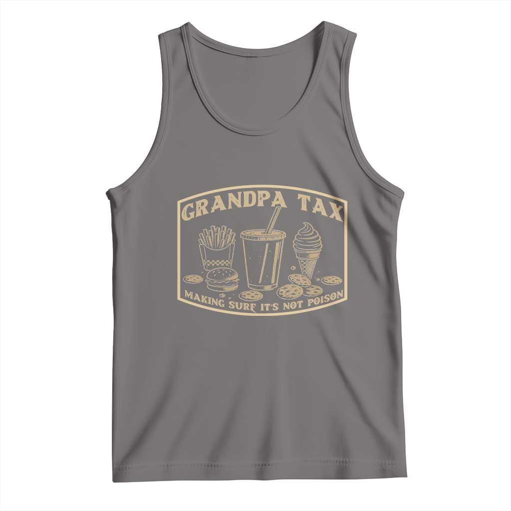 Funny Grandpa Tax Making Sure It's Not Poison Tank Top Father's Day TS11 Deep Heather Print Your Wear