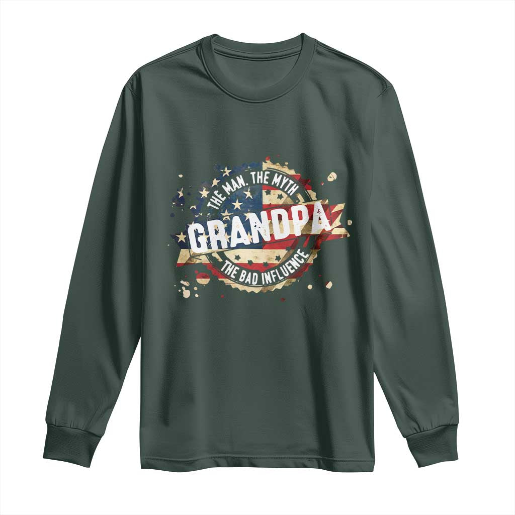 Funny Grandpa The Man The Myth The Bad Influence Long Sleeve Shirt Fathers Day TS11 Dark Forest Green Print Your Wear