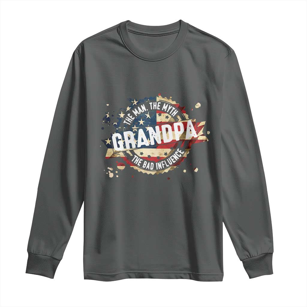 Funny Grandpa The Man The Myth The Bad Influence Long Sleeve Shirt Fathers Day TS11 Dark Heather Print Your Wear