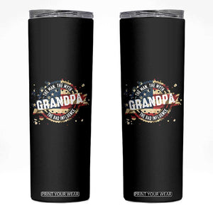 Funny Grandpa The Man The Myth The Bad Influence Skinny Tumbler Fathers Day TS11 Black Print Your Wear