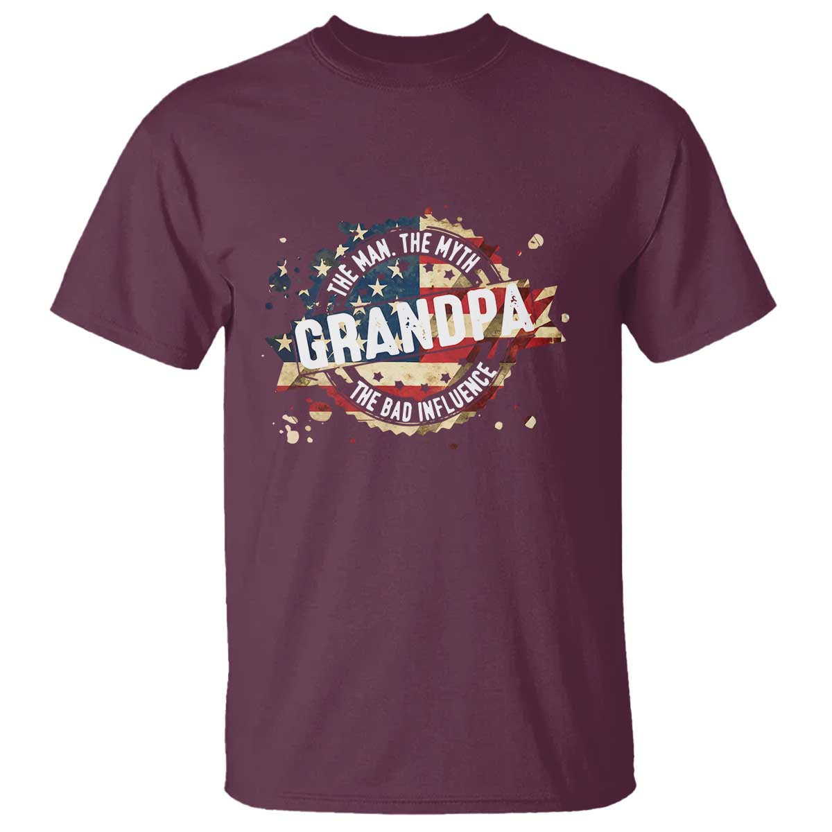 Funny Grandpa The Man The Myth The Bad Influence T Shirt Fathers Day TS11 Maroon Print Your Wear