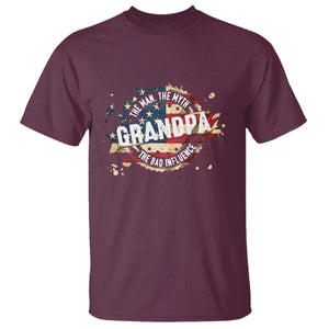 Funny Grandpa The Man The Myth The Bad Influence T Shirt Fathers Day TS11 Maroon Print Your Wear