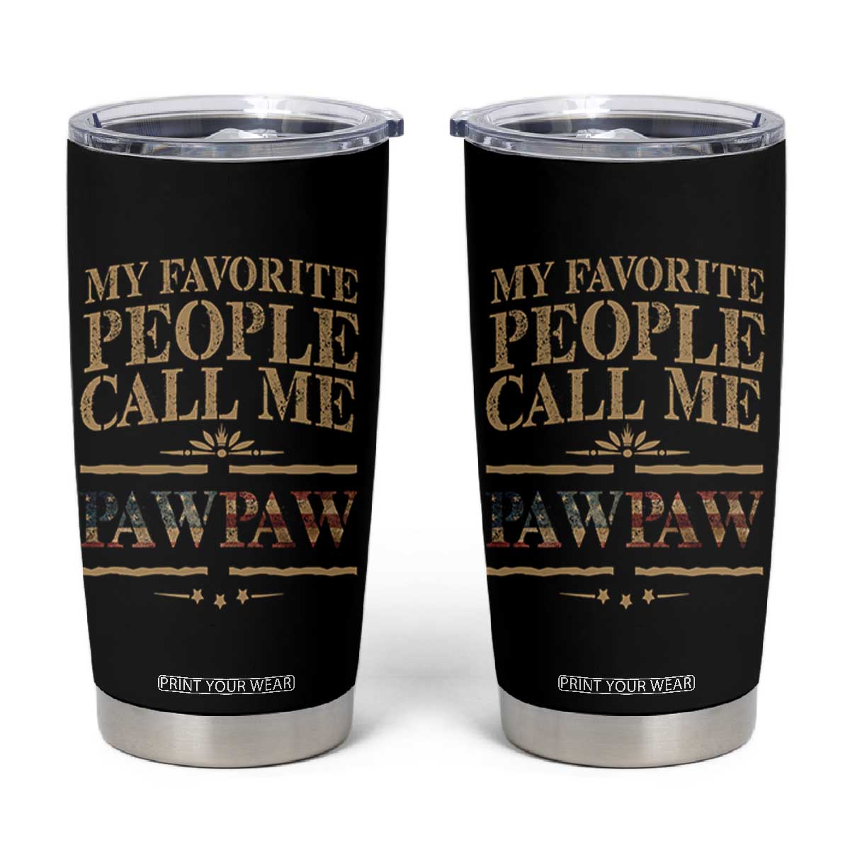Funny Grandpa Tumbler Cup My Favorite People Call Me Pop Pop Retro American Flag TS10 Black Print Your Wear