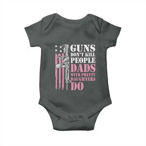 Funny Gun Don't Kill People Dads With Pretty Daughters Do Baby Onesie Girl Dad Pink American Flag TS11 Dark Heather Print Your Wear