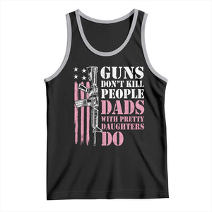 Funny Gun Don't Kill People Dads With Pretty Daughters Do Tank Top Girl Dad Pink American Flag TS11 Black Athletic Heather Print Your Wear