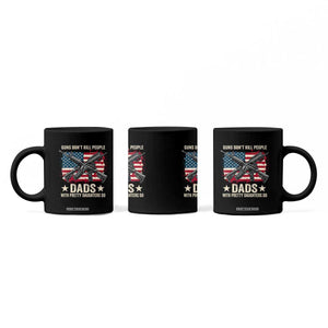 Funny Guns Don't Kill People Dads With Pretty Daughters Do Coffee Mug Girl Dad Vintage American Flag TS11 Print Your Wear