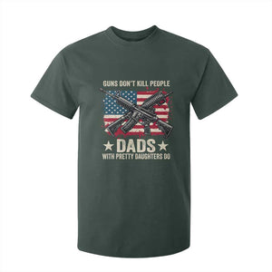 Funny Guns Don't Kill People Dads With Pretty Daughters Do T Shirt For Kid Girl Dad Vintage American Flag TS11 Dark Forest Green Print Your Wear