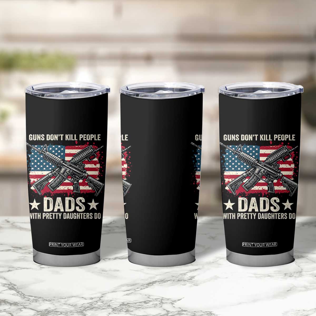Funny Guns Don't Kill People Dads With Pretty Daughters Do Tumbler Cup Girl Dad Vintage American Flag TS11 Print Your Wear