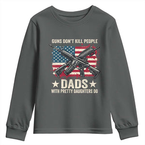 Funny Guns Don't Kill People Dads With Pretty Daughters Do Youth Sweatshirt Girl Dad Vintage American Flag TS11 Dark Heather Print Your Wear