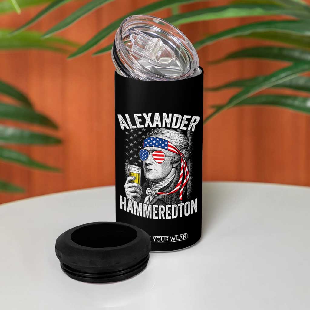 Funny Hamilton Drinking 4 in 1 Can Cooler Tumbler Alexander Hammeredton 4th of July Beer Merica Flag TS10 Print Your Wear