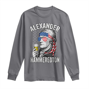 Funny Hamilton Drinking Long Sleeve Shirt Alexander Hammeredton 4th of July Beer Merica Flag TS10 Charcoal Print Your Wear
