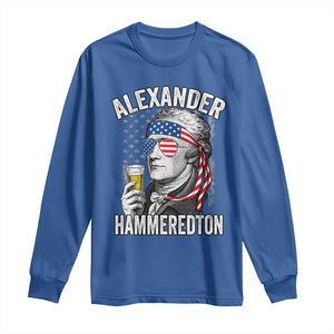Funny Hamilton Drinking Long Sleeve Shirt Alexander Hammeredton 4th of July Beer Merica Flag TS10 Royal Blue Print Your Wear