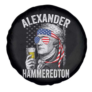 Funny Hamilton Drinking Spare Tire Cover Alexander Hammeredton 4th of July Beer Merica Flag TS10 Print Your Wear
