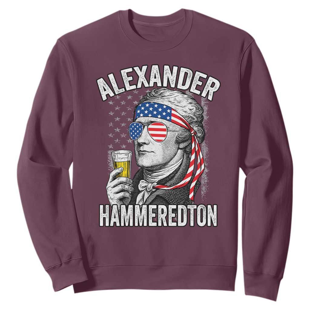 Funny Hamilton Drinking Sweatshirt Alexander Hammeredton 4th of July Beer Merica Flag TS10 Maroon Print Your Wear