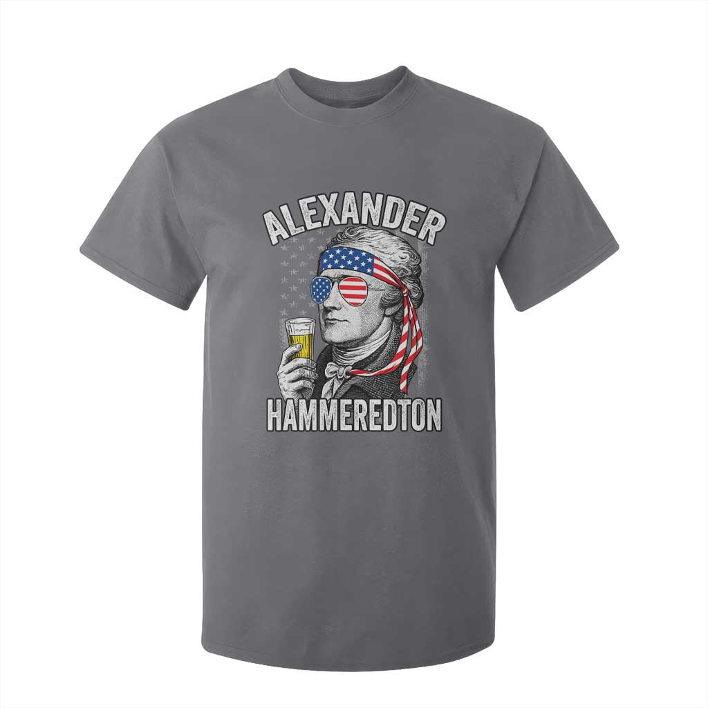 Funny Hamilton Drinking T Shirt For Kid Alexander Hammeredton 4th of July Beer Merica Flag TS10 Charcoal Print Your Wear