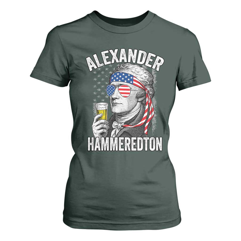 Funny Hamilton Drinking T Shirt For Women Alexander Hammeredton 4th of July Beer Merica Flag TS10 Dark Forest Green Print Your Wear