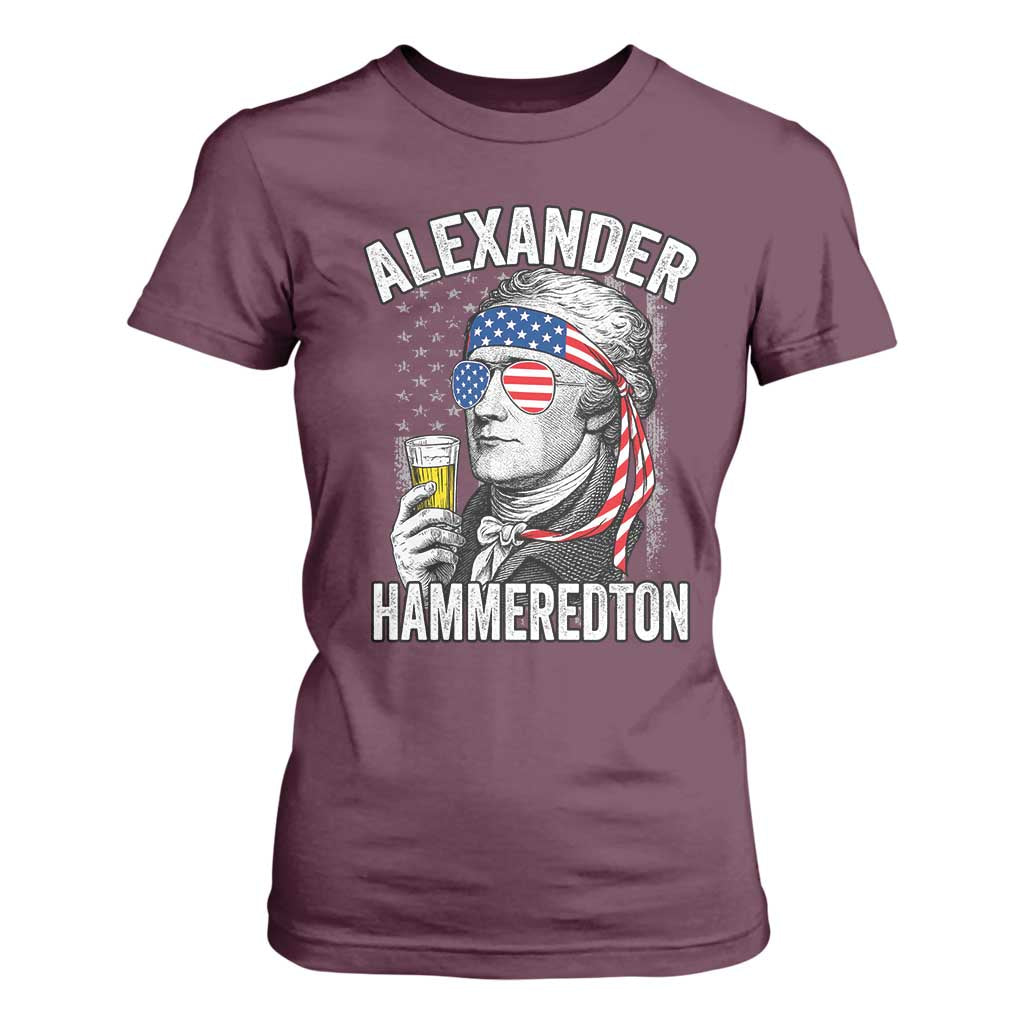Funny Hamilton Drinking T Shirt For Women Alexander Hammeredton 4th of July Beer Merica Flag TS10 Maroon Print Your Wear