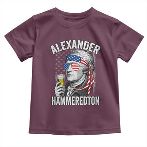 Funny Hamilton Drinking Toddler T Shirt Alexander Hammeredton 4th of July Beer Merica Flag TS10 Maroon Print Your Wear