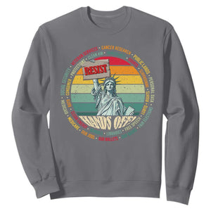 Funny Hands Off Sweatshirt Resist Vintage Statue Of Liberty TS11 Charcoal Print Your Wear