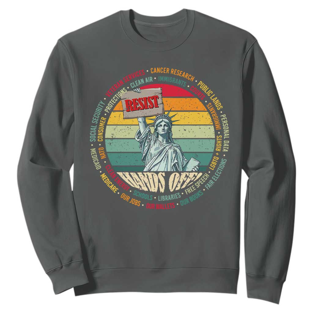 Funny Hands Off Sweatshirt Resist Vintage Statue Of Liberty TS11 Dark Heather Print Your Wear