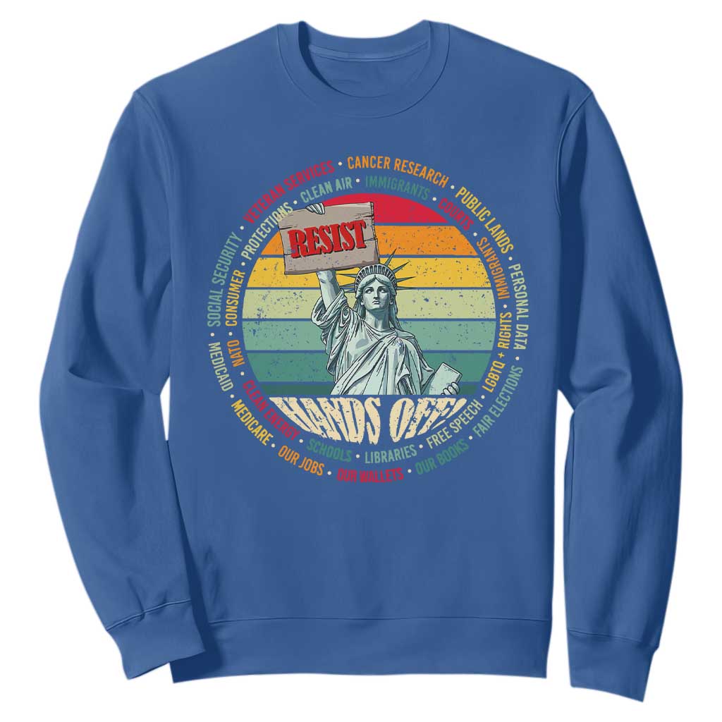 Funny Hands Off Sweatshirt Resist Vintage Statue Of Liberty TS11 Royal Blue Print Your Wear