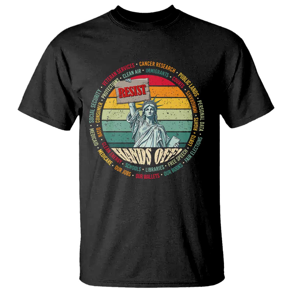 Funny Hands Off T Shirt Resist Vintage Statue Of Liberty TS11 Black Print Your Wear
