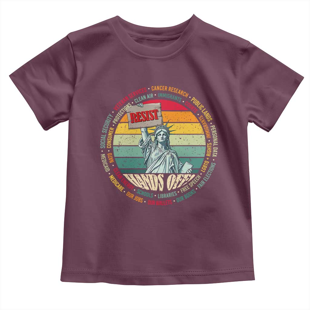 Funny Hands Off Toddler T Shirt Resist Vintage Statue Of Liberty TS11 Maroon Print Your Wear