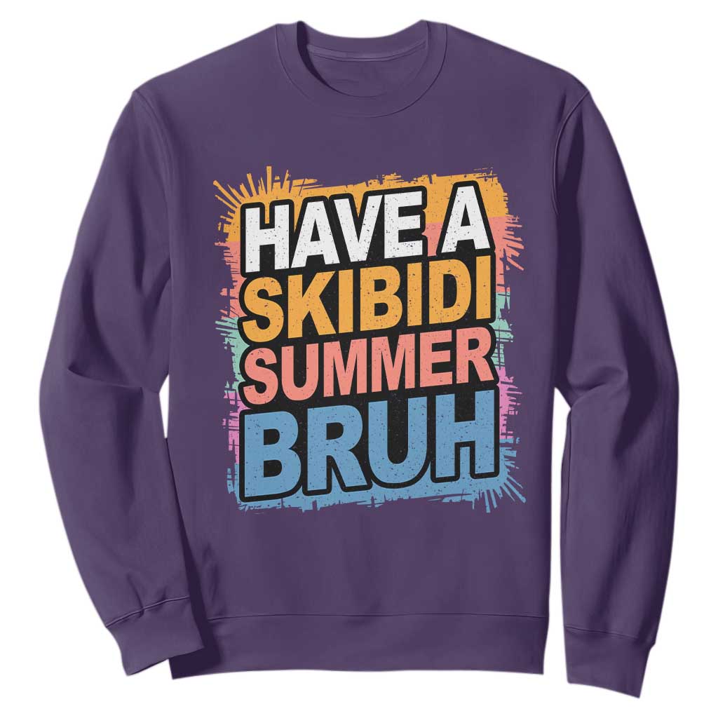 Funny Have A Skibidi Summer Bruh Sweatshirt Teacher Student Last Day of School TS11 Purple Print Your Wear