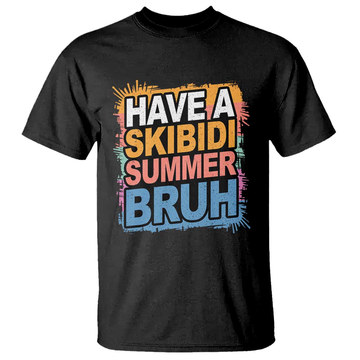 Funny Have A Skibidi Summer Bruh T Shirt Teacher Student Last Day of School TS11 Black Print Your Wear
