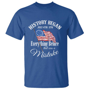 Funny History Began July 4th 1776 Everthing Before That Was A Mistake T Shirt 4th Of July TS11 Royal Blue Print Your Wear