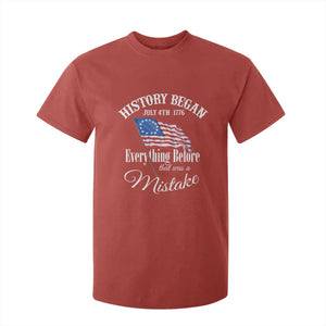 Funny History Began July 4th 1776 Everthing Before That Was A Mistake T Shirt For Kid 4th Of July TS11 Red Print Your Wear