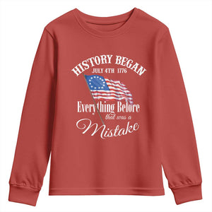 Funny History Began July 4th 1776 Everthing Before That Was A Mistake Youth Sweatshirt 4th Of July TS11 Red Print Your Wear