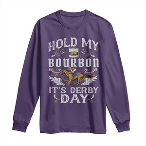 Funny Hold My Bourbon It's Derby Day Long Sleeve Shirt Horse Racing TS11 Purple Print Your Wear