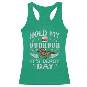 Funny Hold My Bourbon It's Derby Day Racerback Tank Top Horse Racing TS11 Irish Green Print Your Wear