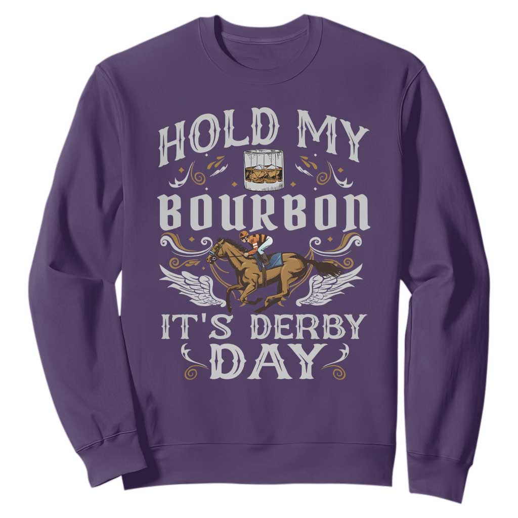 Funny Hold My Bourbon It's Derby Day Sweatshirt Horse Racing TS11 Purple Print Your Wear
