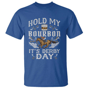 Funny Hold My Bourbon It's Derby Day T Shirt Horse Racing TS11 Royal Blue Print Your Wear
