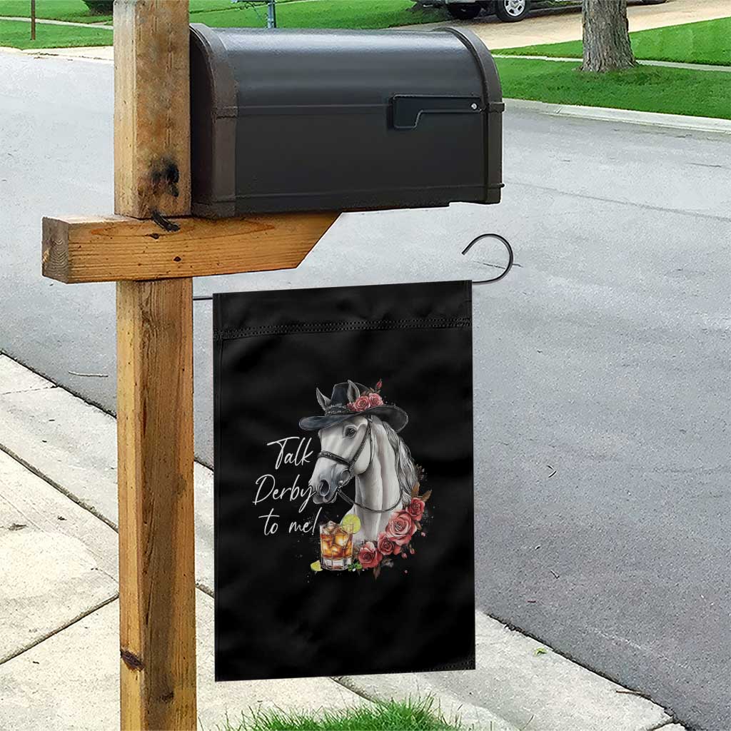Funny Horse Lover Talk Derby To Me Garden Flag TS11 Print Your Wear