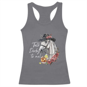 Funny Horse Lover Talk Derby To Me Racerback Tank Top TS11 Charcoal Print Your Wear
