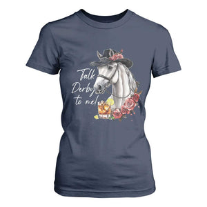 Funny Horse Lover Talk Derby To Me T Shirt For Women TS11 Navy Print Your Wear