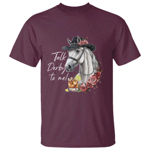 Funny Horse Lover Talk Derby To Me T Shirt TS11 Maroon Print Your Wear