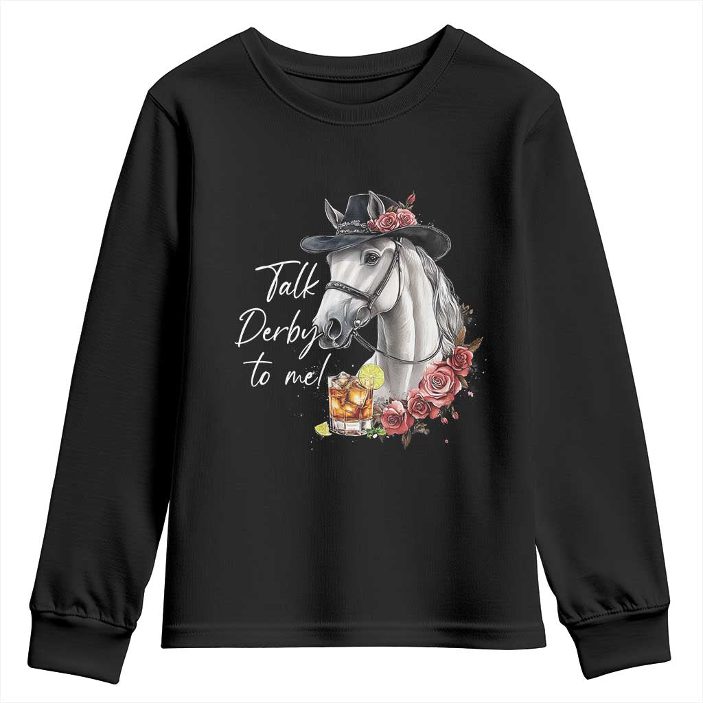 Funny Horse Lover Talk Derby To Me Youth Sweatshirt TS11 Black Print Your Wear