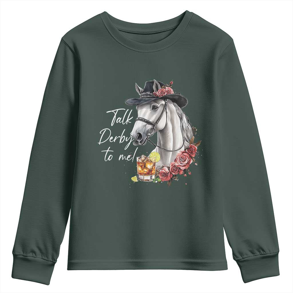 Funny Horse Lover Talk Derby To Me Youth Sweatshirt TS11 Dark Forest Green Print Your Wear