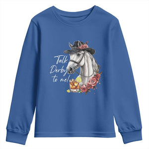 Funny Horse Lover Talk Derby To Me Youth Sweatshirt TS11 Royal Blue Print Your Wear