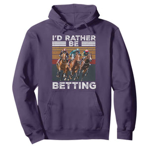 Funny Horse Race Betting Hoodie I'd Rather Be Betting TS11 Purple Print Your Wear