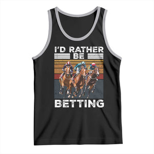 Funny Horse Race Betting Tank Top I'd Rather Be Betting TS11 Black Athletic Heather Print Your Wear