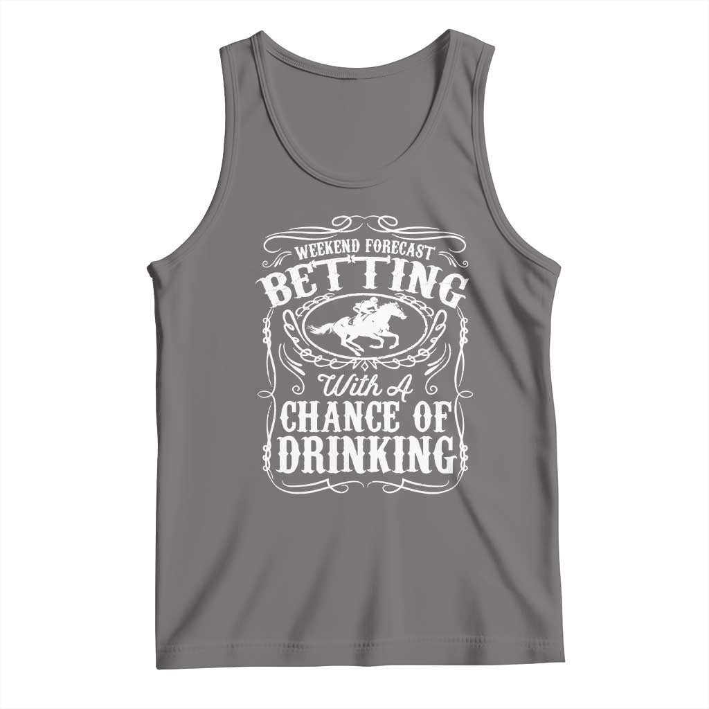 Funny Horse Race Betting Tank Top Weekend Forecast Betting With A Chance Of Drinking TS11 Deep Heather Print Your Wear