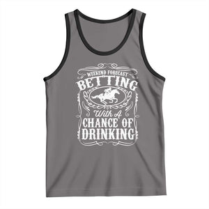 Funny Horse Race Betting Tank Top Weekend Forecast Betting With A Chance Of Drinking TS11 Deep Heather Black Print Your Wear