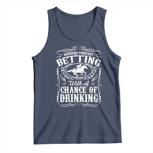 Funny Horse Race Betting Tank Top Weekend Forecast Betting With A Chance Of Drinking TS11 Navy Print Your Wear